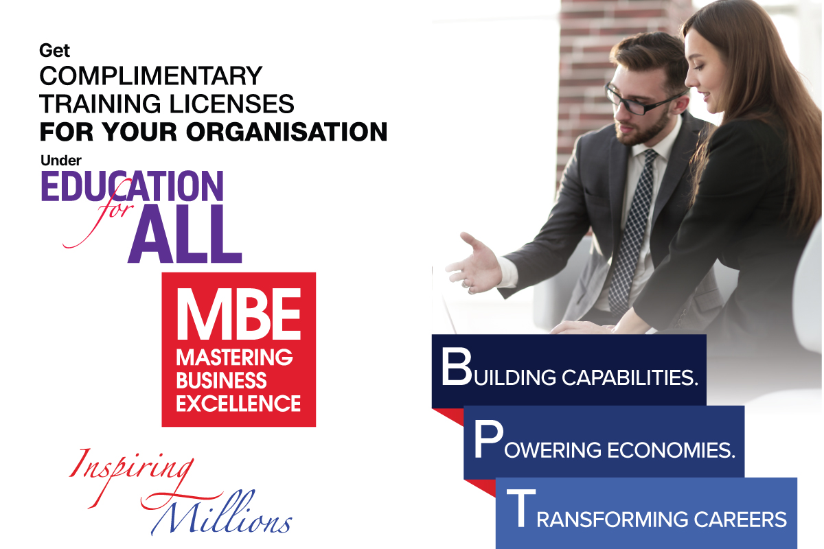 Get complimentary training licenses for your organisation under Education for All — MBE, Mastering Business Excellence